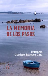 la-memoria-de-los-pasos-estefania-cordero-sanchez-lara